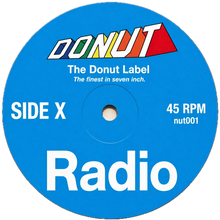 Load image into Gallery viewer, Donuts Records- The Donut Label "Radio b/w Treatment" 7" Vinyl Single

