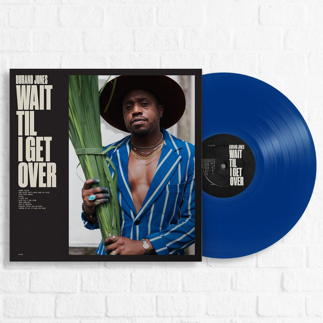 Durand Jones- Wait Til I Get Over Limited Edtion Blue Jay VInyl w/ 20 page Booklet & Download