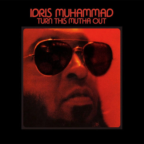 Idris Muhammad- Turn This Mutha Out 12