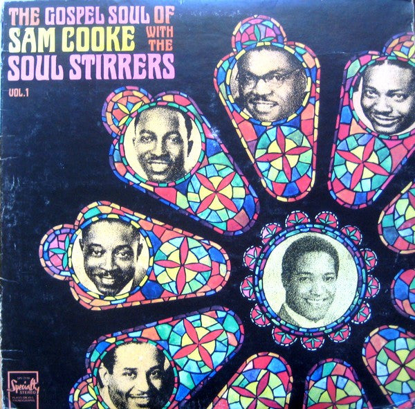 Sam Cooke & the Soul Stirrers -The Gospel Soul Of Sam Cooke With the soul Stirrers vol 1