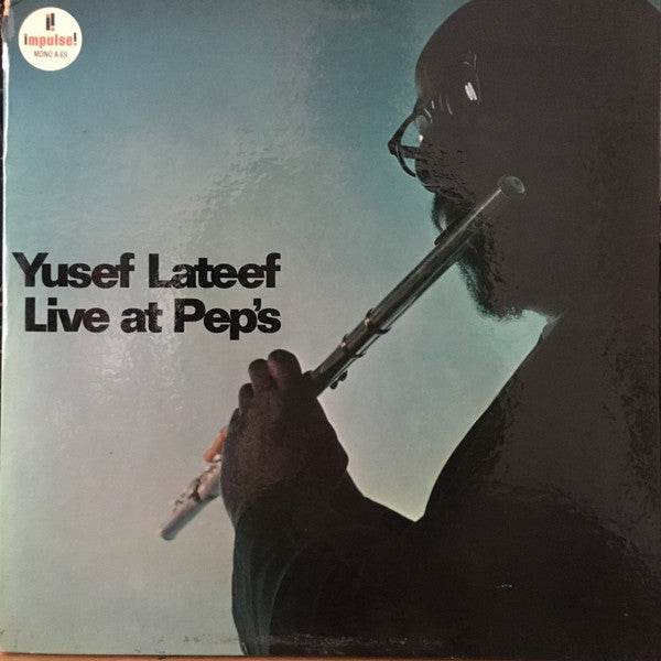 Yusef lateef - Live at Pep's
