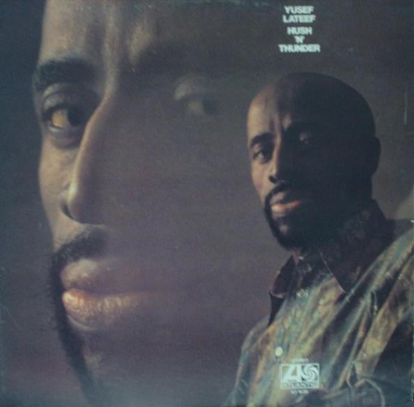 Yusef Lateef - Hush n'Thunder