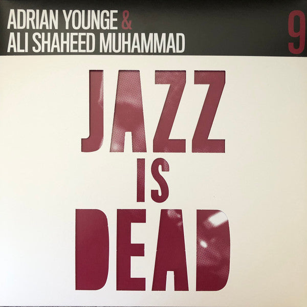 Adrian Younge & Ali Shaheed Muhammad - Jazz is Dead 9