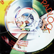 Load image into Gallery viewer, Larry Levan Featuring Sly Dunbar, Robbie Shakespeare, Gwen Guthrie, Wally Badarou, Darryl Thompson* – Padlock (Special Mixes)
