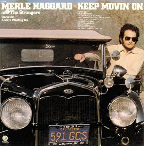 Merle Haggard And The Strangers – Keep Movin' On