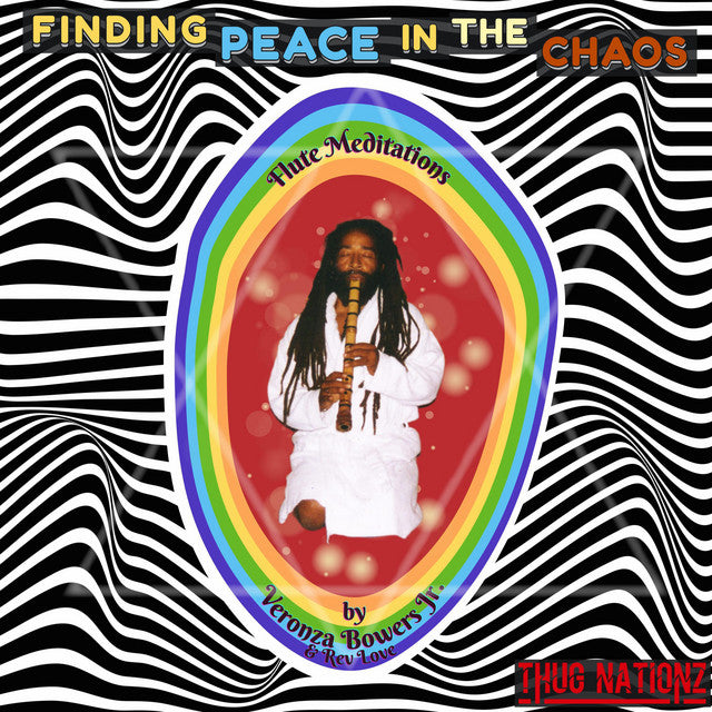 Veronza Bowers Jr - Finding Peace In The Chaos