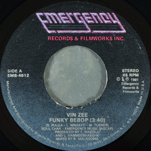 Load image into Gallery viewer, Vin Zee – Funky Bebop (7" Vinyl, Pre-Owned)
