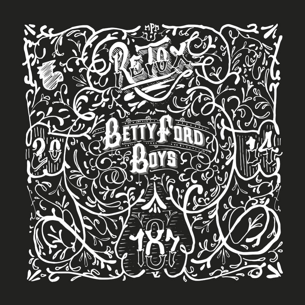 The Betty Ford Boys - Retox (Discogs)