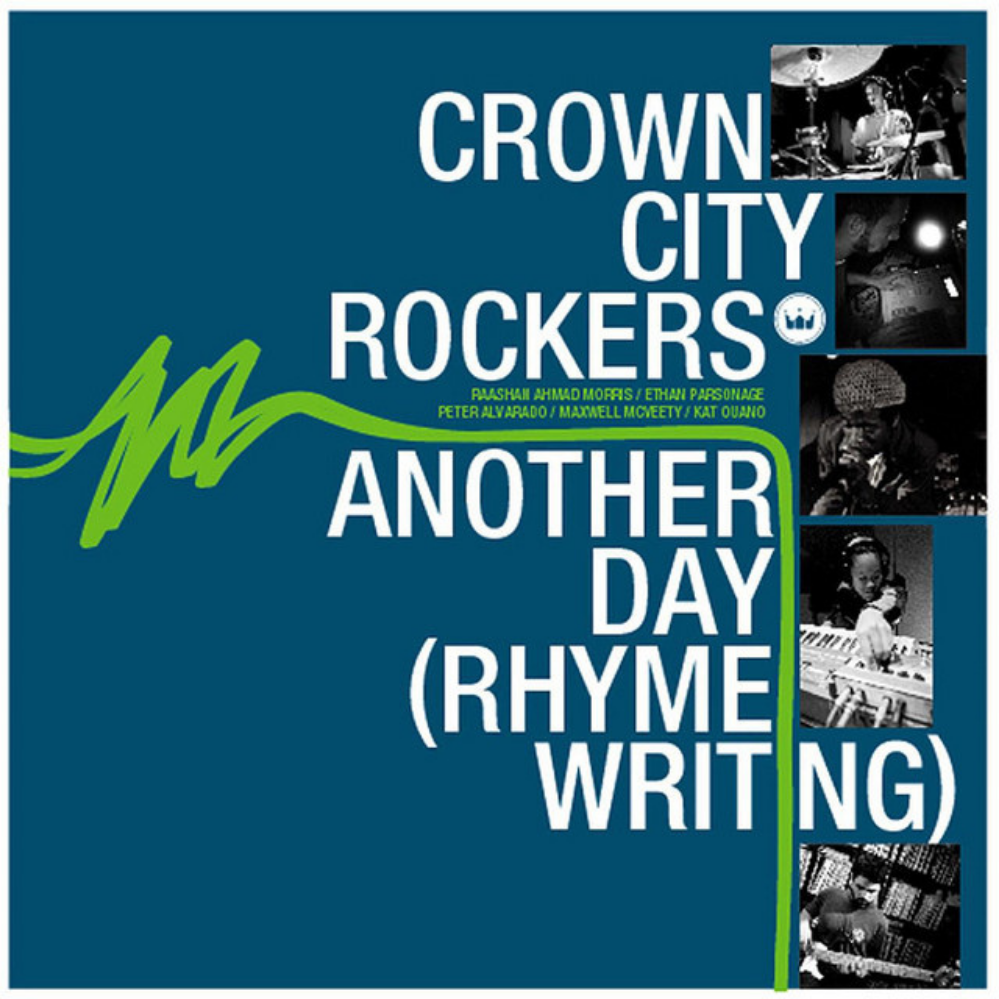 Crown City Rockers Another Day (rhyme writing)