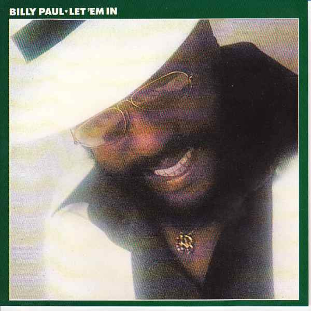 Billy Paul - Let em in