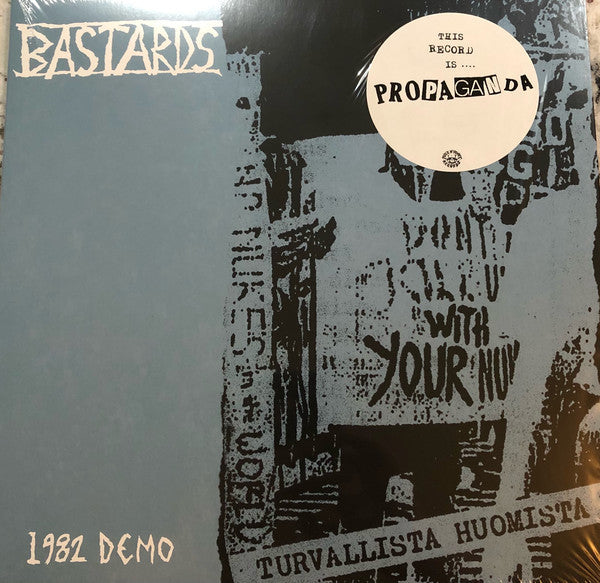 Bastards: This Record is ..... Propaganda 1982 Demo FYBS