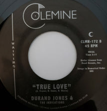Load image into Gallery viewer, Durand Jones &amp; The Indications Don&#39;t You Know  b/w True Love 7&quot; 45RPM
