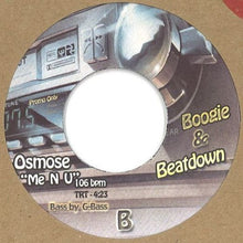 Load image into Gallery viewer, DJ Osmose - Out to Catch b/w Me n&#39; You
