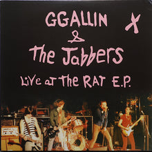 Load image into Gallery viewer, GG Allin &amp; The Jabbers - Live at the Rat FYBS
