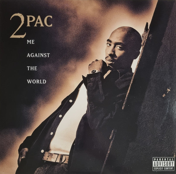 2 Pac - Me Against the World