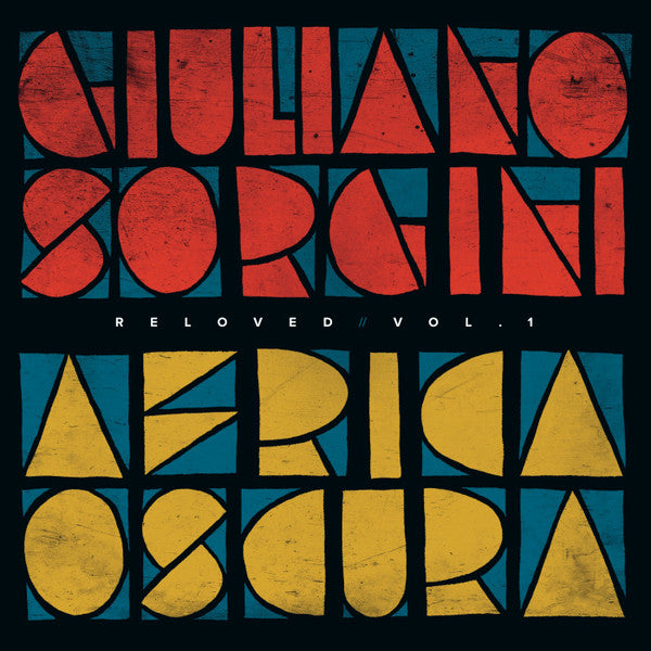 Giuliano Sorgini - Africa Oscura Reloved Vol.1
