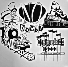 Load image into Gallery viewer, No Doubt - Disneyland Demos (The Ska Years 1988-1991) (FYBS)
