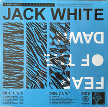 Load image into Gallery viewer, Jack White - Fear the Dawn
