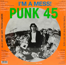 Load image into Gallery viewer, Punk 45 - I'm a Mess (Record Store Day release)
