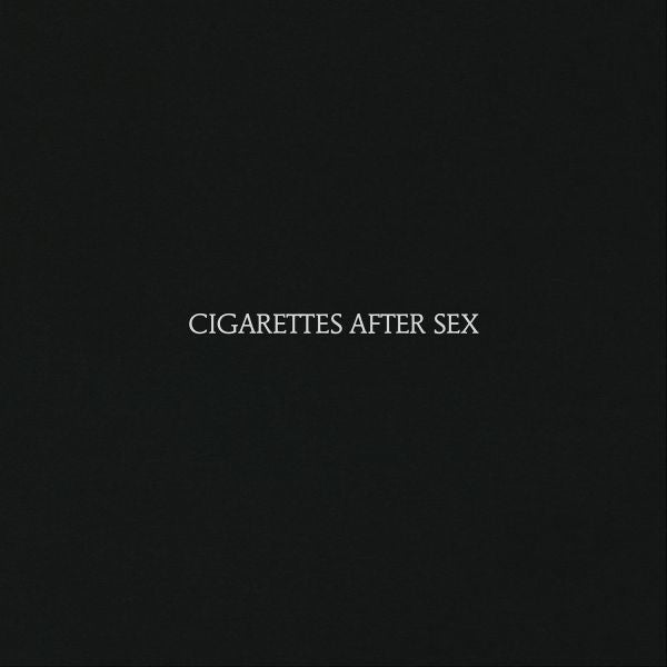 Cigarettes After Sex - Self Titled