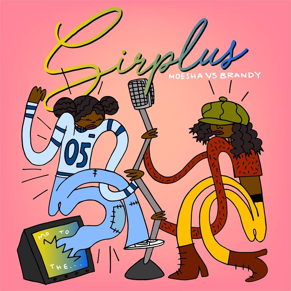 Sirplus Brandy Vs. Moesha 7