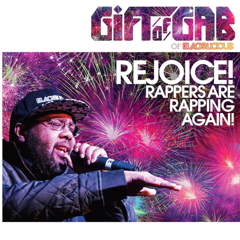 Gift of Gab- Rejoice Rappers are Rapping Again! LP