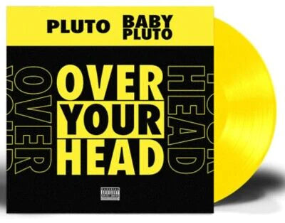 Plut x Baby Pluto (Future x Lil Uzi Vert) Over Your Head 12